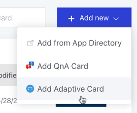Button with dropdown showing a list of available Card types in Digital Assistant