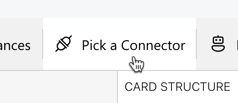 Button in the Digital Assistant Adaptive Cards designer used to select a connector
