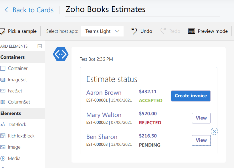 Sample Zoho Books Card built with the Adaptive Cards designer, showing a list of recently created estimates with their status. Quick action buttons make it easy to view the estimates in Zoho Books, or even take action and convert estimates to invoices directly from your Assistant.